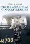 The Branch Lines of Gloucestershire cover