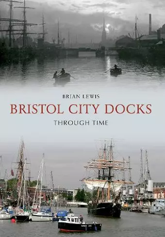 Bristol City Docks Through Time cover