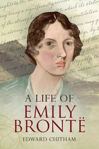 A Life of Emily Brontë cover