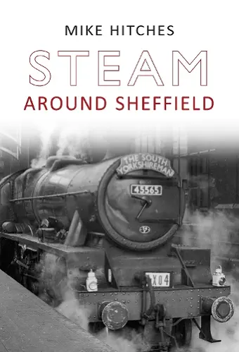 Steam Around Sheffield cover