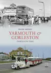 Yarmouth and Gorleston Through Time cover