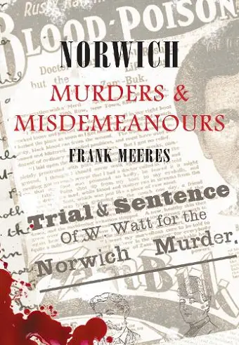 Norwich Murders & Misdemeanours cover