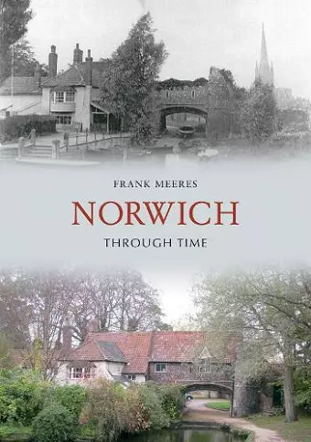 Norwich Through Time cover