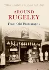 Around Rugeley from Old Photographs A Further Selection cover