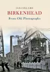 Birkenhead From Old Photographs cover