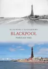Blackpool Through Time cover