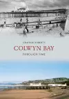 Colwyn Bay Through Time cover