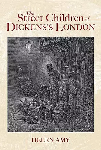 The Street Children of Dickens's London cover