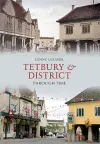 Tetbury & District Through Time cover