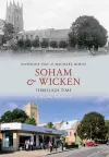 Soham & Wicken Through Time A Second Selection cover
