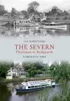 The Severn Plynlimon to Bridgnorth Through Time cover