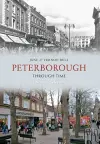 Peterborough Through Time A Second Selection cover