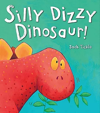 Silly Dizzy Dinosaur! cover