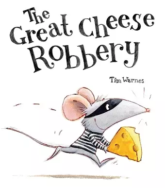 The Great Cheese Robbery cover