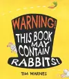 Warning! This Book May Contain Rabbits! cover