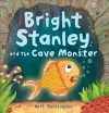 Bright Stanley and the Cave Monster cover
