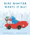 Blue Monster Wants It All! cover