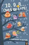 10, 9, 8 ... Owls Up Late! cover