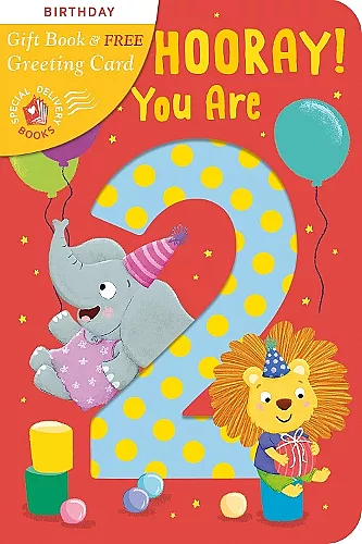 Hip, Hip, Hooray You Are 2! cover