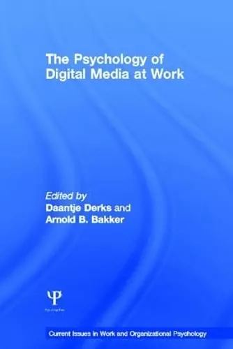 The Psychology of Digital Media at Work cover