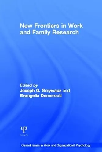 New Frontiers in Work and Family Research cover