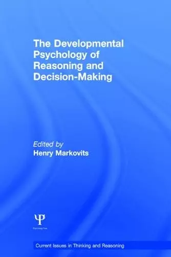 The Developmental Psychology of Reasoning and Decision-Making cover