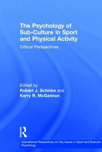 The Psychology of Sub-Culture in Sport and Physical Activity cover