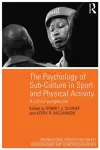 The Psychology of Sub-Culture in Sport and Physical Activity cover