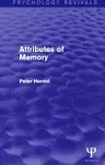 Attributes of Memory (Psychology Revivals) cover