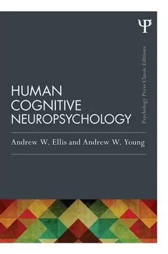 Human Cognitive Neuropsychology (Classic Edition) cover