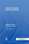 Human Cognitive Neuropsychology (Classic Edition) cover