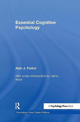 Essential Cognitive Psychology (Classic Edition) cover