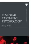 Essential Cognitive Psychology (Classic Edition) cover