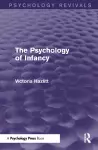 The Psychology of Infancy (Psychology Revivals) cover