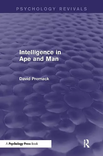 Intelligence in Ape and Man (Psychology Revivals) cover