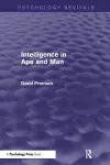 Intelligence in Ape and Man (Psychology Revivals) cover