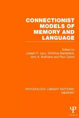 Connectionist Models of Memory and Language (PLE: Memory) cover