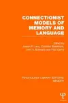 Connectionist Models of Memory and Language (PLE: Memory) cover