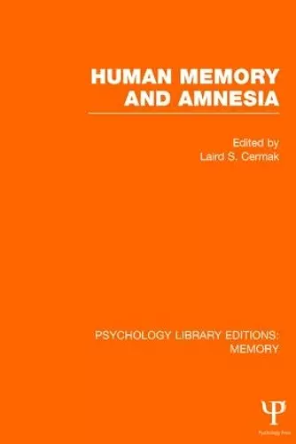 Human Memory and Amnesia (PLE: Memory) cover