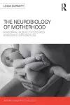 The Neurology of Motherhood cover