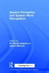 Speech Perception and Spoken Word Recognition cover