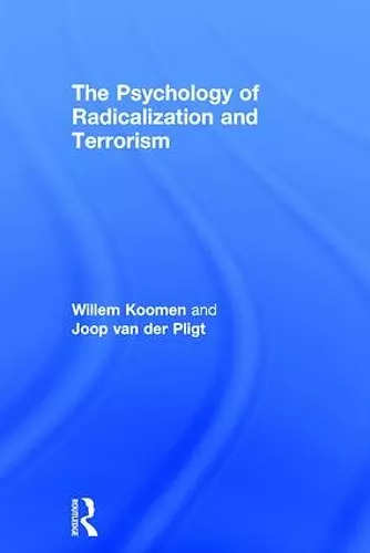 The Psychology of Radicalization and Terrorism cover