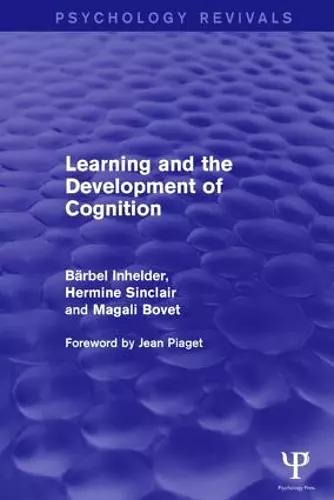 Learning and the Development of Cognition (Psychology Revivals) cover