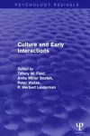 Culture and Early Interactions (Psychology Revivals) cover