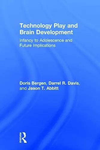 Technology Play and Brain Development cover