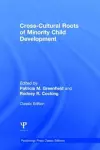 Cross-Cultural Roots of Minority Child Development cover