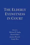 The Elderly Eyewitness in Court cover