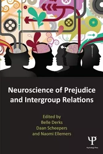 Neuroscience of Prejudice and Intergroup Relations cover