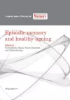 Episodic Memory and Healthy Ageing cover