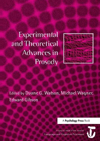 Experimental and Theoretical Advances in Prosody cover